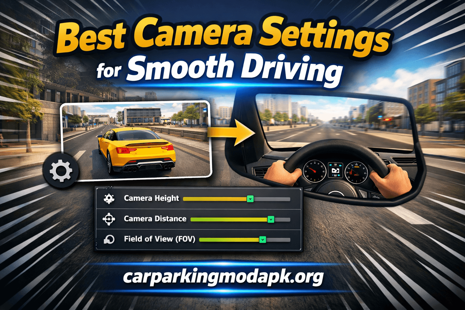 Best Camera Settings for Smooth Driving